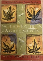 The Four Agreements Toltec Wisdom Book Don Miguel Ruiz Freedom
