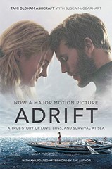 Adrift [Movie tie-in]: A True Story of Love, Loss, and Survival at Sea by Ashcr