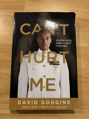 Can’t Hurt Me: Master Your Mind and Defy the Odds — Paperback — GOOD