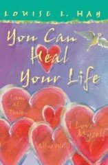 You Can Heal Your Life (Gift Edition) — Perfect Paperback — VERY GOOD