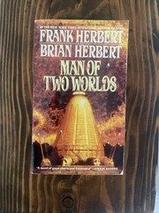 MAN OF TWO WORLDS by Frank and Brian Herbert Vintage Sci Fi Paperback Book MMPB