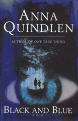 Black and Blue: A Novel — Hardcover By Quindlen, Anna — GOOD