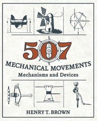 Henry T Brown 507 Mechanical Movements (Hardback) (UK IMPORT)