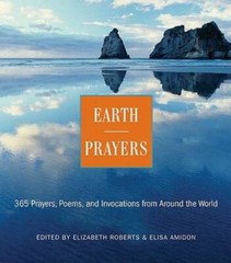 Earth Prayers: 365 Prayers, Poems, and Invocations from Around the World — GOOD