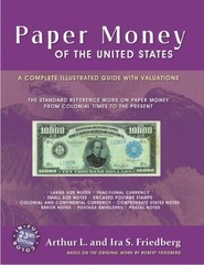 NEW! Paper Money of the United States (Friedberg) Book 23 Edition — Soft Cover